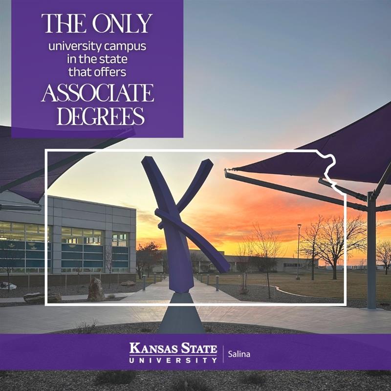 A fading Kansas sunset on the K-State Salina campus with the purple K sculpture in the foreground. The top left corner says "THE ONLY UNIVERSITY CAMPUS IN THE STATE THAT OFFERS ASSOCIATE DEGREES."