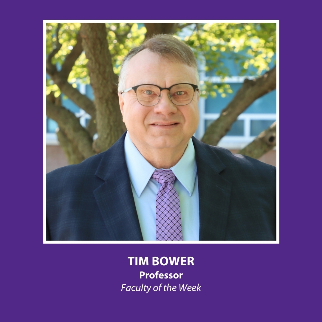 Graphic with Tim Bower's portrait that says Tim Bower, professor, faculty of the week. 